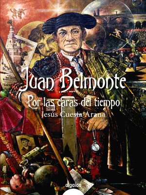 cover image of Juan Belmonte, por las caras del tiempo